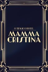 Poster de la serie O Trágico Hotel Mamma Cristina