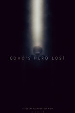 Poster de la película Coho's Hero Lost