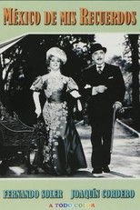 Poster de la película México de mis recuerdos