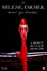 Poster de la película Mylène Farmer : Avant que l'ombre... à Bercy