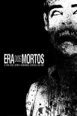 Poster de la película Era dos Mortos