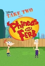 Poster de la serie Take Two with Phineas and Ferb