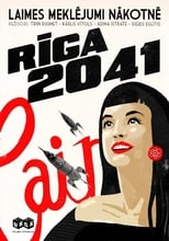 Poster de la película Riga-2041