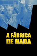 Poster de la película The Nothing Factory