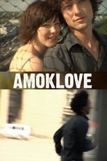 Poster de la película Amoklove