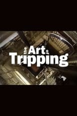 Poster de la película The Art of Tripping