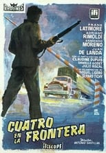 Poster de la película Cuatro en la frontera