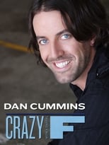 Poster de la película Dan Cummins: Crazy with a Capital F