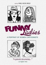 Poster de la película Funny Ladies: A Portrait of Women Cartoonists