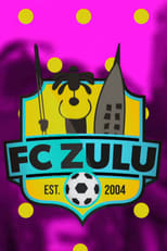 Poster de la serie FC Zulu
