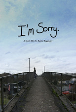 Poster de la película I'm Sorry.