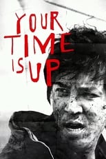 Poster de la película Your Time is UP