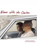 Poster de la película Alone with Mr. Carter