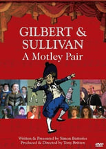 Poster de la película Gilbert & Sullivan: A Motley Pair