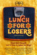 Poster de la película Lunch for Losers