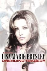 Poster de la película TMZ Investigates: Lisa Marie Presley: Unending Tragedy