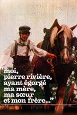 Poster de la película I, Pierre Rivière, Having Slaughtered My Mother, My Sister and My Brother…