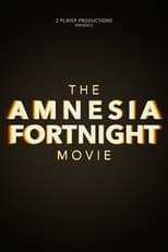 Poster de la película The Amnesia Fortnight Movie