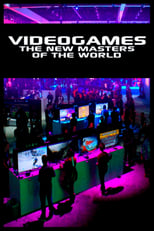 Poster de la película Video Games: The New Masters of the World