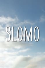 Poster de la película Slomo