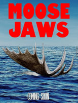 Poster de la película Moose Jaws