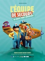 Poster de la película L'équipe de secours en route pour l'aventure!