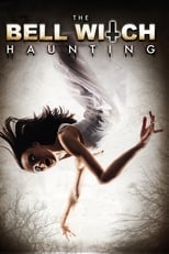 Poster de la película The Bell Witch Haunting