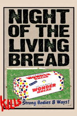 Poster de la película Night of the Living Bread