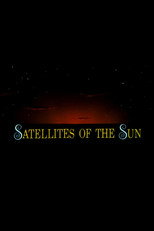 Poster de la película Satellites of the Sun