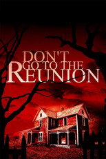 Poster de la película Don't Go to the Reunion