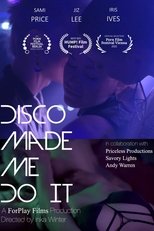 Poster de la película Disco Made Me Do It