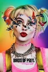 Poster de la película Birds of Prey (and the Fantabulous Emancipation of One Harley Quinn)