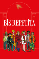 Poster de la película Bis Repetita