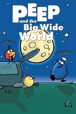 Poster de la serie Peep and the Big Wide World