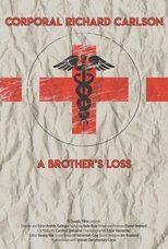 Poster de la película Cpl. Richard Carlson: A Brother's Loss