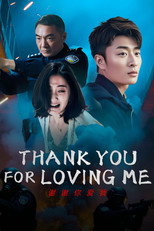 Poster de la película Thank You For Loving Me