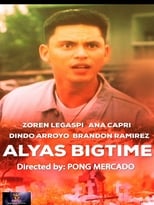 Poster de la película Alyas Big Time