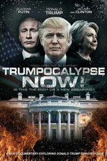 Poster de la película Trumpocalypse Now!