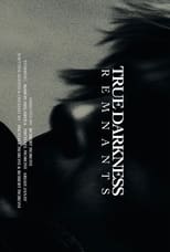 Poster de la película True Darkness: REMNANTS