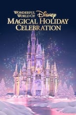 Poster de la película The Wonderful World of Disney: Magical Holiday Celebration