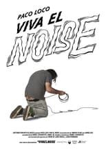 Poster de la película Paco Loco: viva el noise