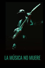 Poster de la película La música no muere