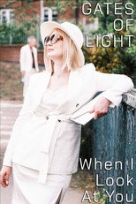 Poster de la película Gates of Light: When I Look at You