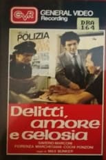 Poster de la película Delitti, amore e gelosia