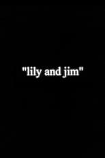 Poster de la película Lily and Jim