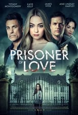 Poster de la película Prisoner of Love