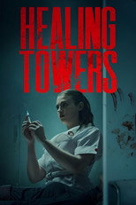 Poster de la película Healing Towers