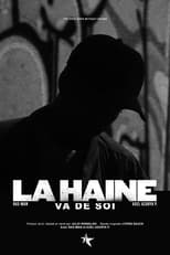 Poster de la película La Haine Va De Soi