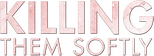 Logo Killing Them Softly