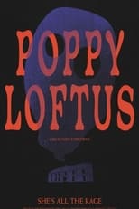 Poster de la película Poppy Loftus